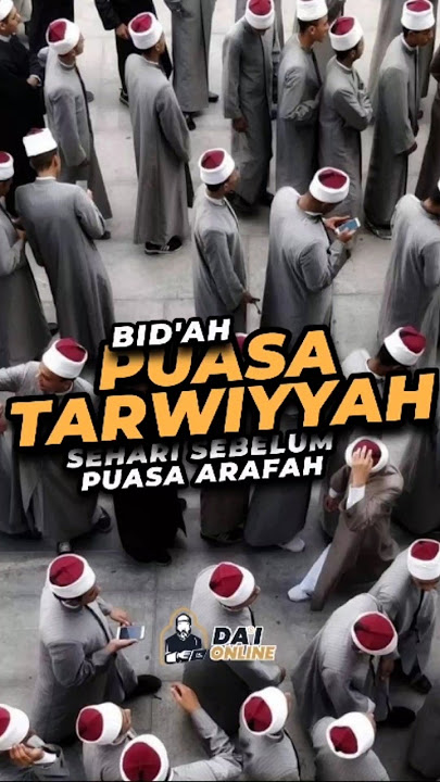 Bid'ah puasa tarwiyyah sehari sebelum puasa Arafah #puasa #tarwiyah #arafah