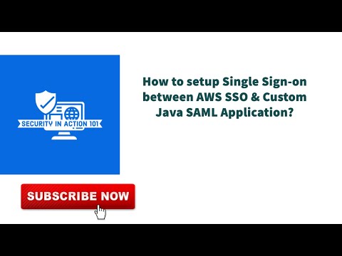 How to setup Single Sign-on between AWS SSO & Custom Java SAML Application?