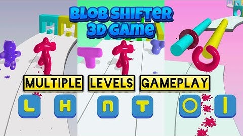 Blob Shifter 3D Change your shape & Win a race All Levels Gameplay
