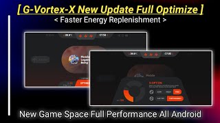 New Update..!!⚡Game Space G-Vortex-X Full Performance & Faster Energy Replenishment🚀| No Root screenshot 3