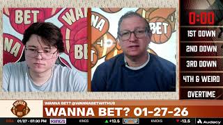 Nba Tuesday Best Bets  Wanna Bet 012726