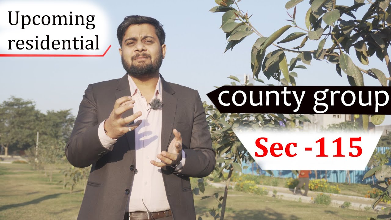 New Launch by County group | Sec-115 | for booking & Query call@8287469481/8009269191