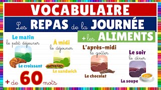 Vocabulaire : Les repas de la journée et les aliments || Français