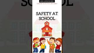 SAFETY AT SCHOOL 🏫 #learning #safetyfirst #kids Wealth