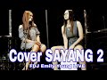 FDJ Emily Young Live - COVER SAYANG 2 ACOUSTIC