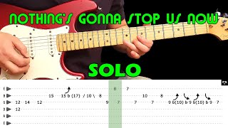 NOTHING'S GONNA STOP US NOW - Guitar lesson - Guitar solo (with tabs) - Starship-fast & slow version