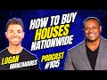 How to buy houses nationwide with loganleemanzanares