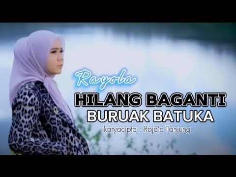 KINI NAN DI TANAM TANTU NAN DITUAI | HILANG BAGANTI BURUAK BATUKA | RAYOLA | LIRIK LAGU MINANG
