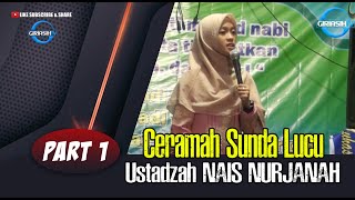 Ceramah Sunda Lucu Ustadzah NAIS NURJANAH  di Mesjid jami al Ikhlas Pasirpaku Desa Giriasih Part 2