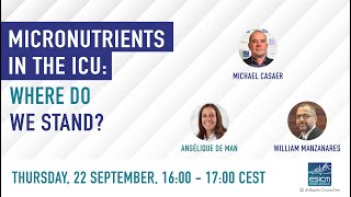 Micronutrients in the ICU: where do we stand?