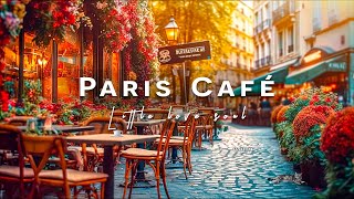 Bossa Nova Lounge Music with Romance Paris Cafe Ambience | Paris Jazz Music for Pleasant Morning by Little love soul 4,126 views 11 months ago 8 hours, 23 minutes