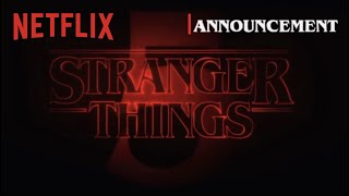 Stranger Things 5 | Announcement