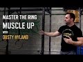 Master The Muscle Up With These Drills