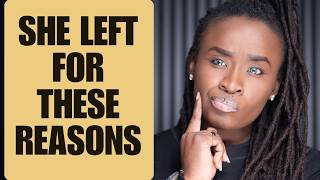 5 Honest Reasons Women Leave Men
