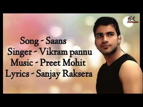 Saans Haryanvi Song Lyrics, Vikram Pannu, Music - Preet Mohit..