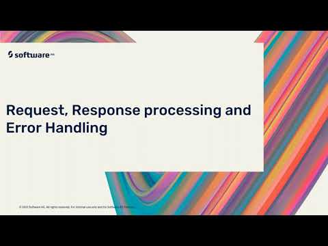 Request, Response Processing & Error Handling Policies | Software AG