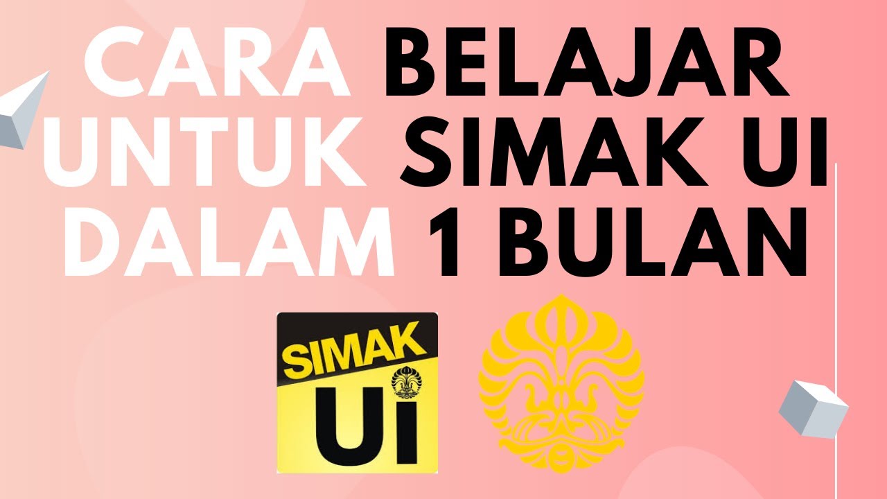 CARA BELAJAR UNTUK SIMAK UI DALAM 1 BULAN - YouTube