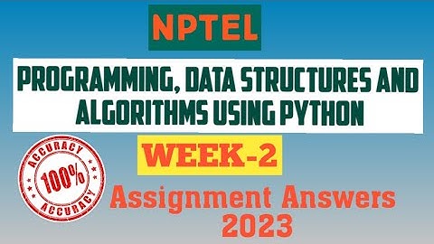 Programming, Data Structures and Algorithms using Python || NPTEL week 2 answers 2023 || #nptel