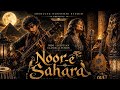 Noor-e-Sahara | Indo-Egyptian Classical Fusion | Desert Soul Jugalbandi