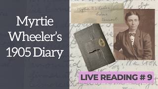 Myrtie's 1905 Diary Live Replay 9