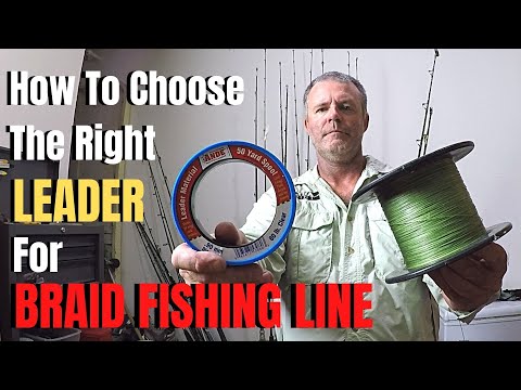 braided fishing line leader How to choose the right LEADER for BRAID FISHING LINE