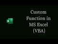 Create a Custom Function in MS Excel (VBA)