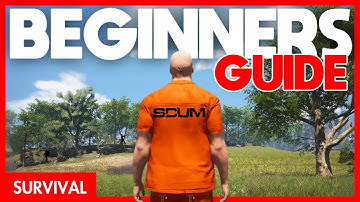 Ultimate SCUM Beginner’s Guide | Survivor to Savage