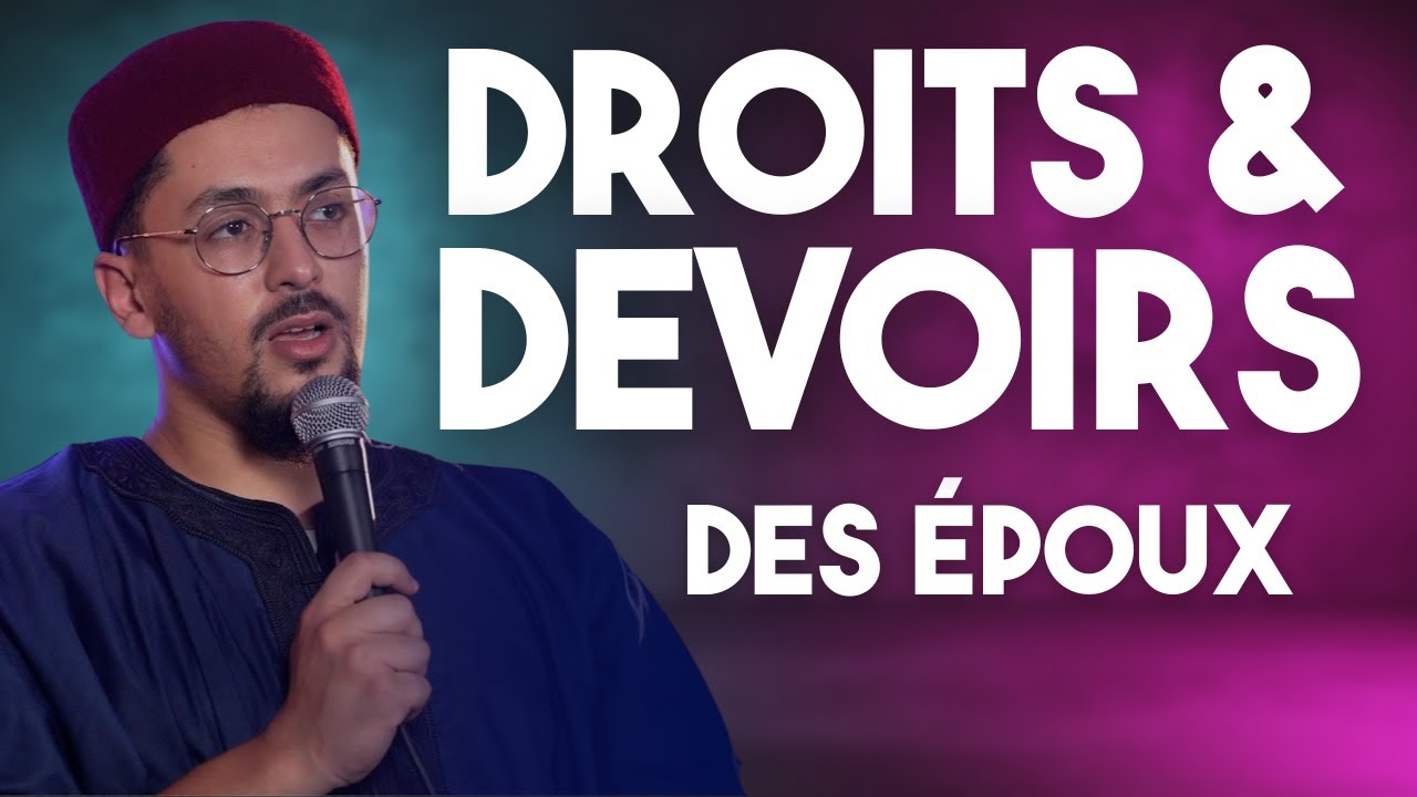 QUELS SONT LES DROITS ET DEVOIRS DES ÉPOUX EN ISLAM ? | MOHAMED NADHIR