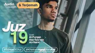 JUZ 19   AUDIO TERJEMAH INDONESIA - Muzammil Hasballah