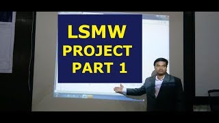 SAP LSMW Project Part 1