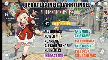 UPDATE CONFIG HTTP CUSTOM | Axis Game, Axis XL Edukasi, XL Akrab, Flex, Wlg, Tiktok 3 Desember