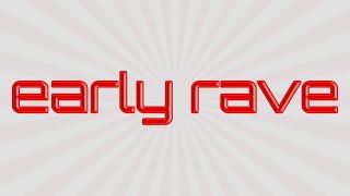 early rave mix