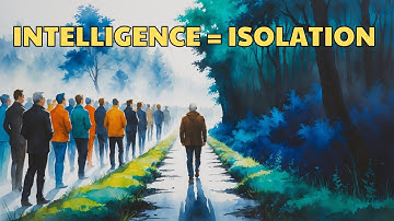 Why Smart People Feel So Alone: The Hidden Curse of Intelligence