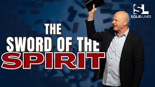 The Sword of the Spirit (Jerry Dirmann) | Casting Down Arguments – part 3