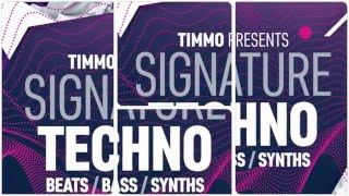 Timmo Presents Signature Techno - Techno Samples Loops