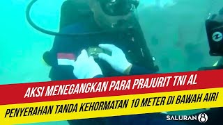 Penyerahan Tanda Kehormatan 10 Meter Dibawah Air Oleh TNI AL Dinas Penyelamatan Bawah Air
