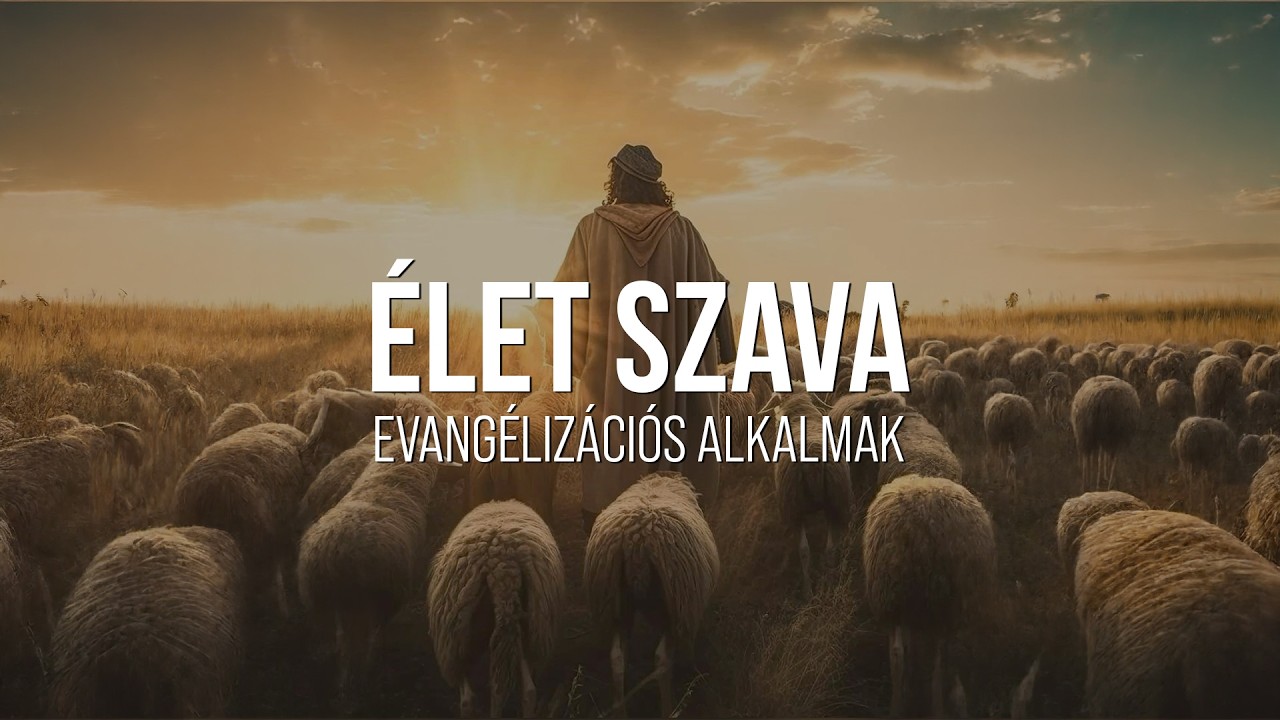 ÉLET SZAVA evangélizáció - Szerda - 2026.02.25.