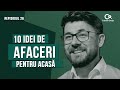 10 IDEI DE MICI AFACERI PENTRU ACASA | The Start-up Show EP26