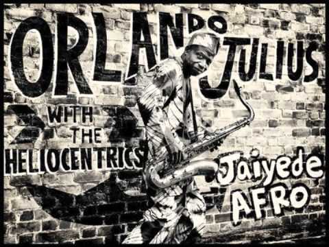 Orlando Julius With The Heliocentrics - Buje Buje