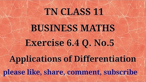 Tn 11 Business maths | exercise 6.4 | q. no.5| chapter 6 |state board | gmrrao maths |