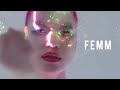 FEMM - Crawl Away (Music Video)