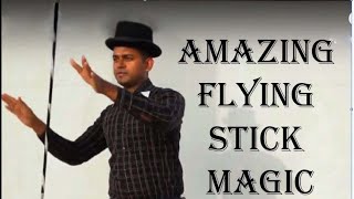 How To Make Flying Magic Stick | performing | dancing cane magic