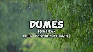 Download Lagu Denny Caknan - Dumes ( Lirik lagu ) Ra pengen Liyane, pengenku siji mung kuwe MP3