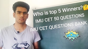 Top 5 winners?🤔|IMU CET QUESTION BANK| |50 IMPORTANT QUESTIONS|👍