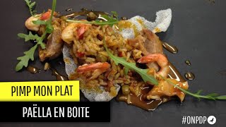 Comment faire d'une paëlla en boite un plat de chef  ?