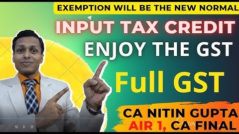 GST , Input Tax Credit , ITC , video 2 , #bestcaclasses , #bestcmaclasses , #bestcsclasses #NG_Sir