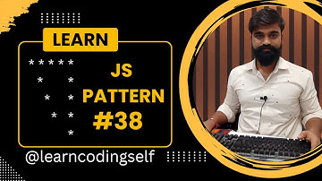 Javascript full course | Star Pattern Program in Javascript in Hindi | Pattern38 @learncodingself
