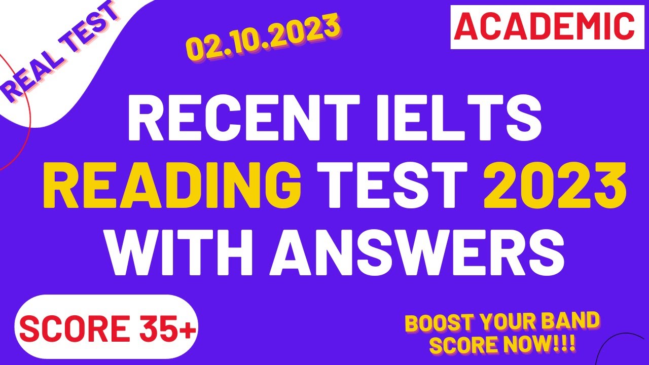 IELTS Academic Reading Practice Test 2023 with Answers | 02.10.2023 ...
