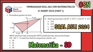 PEMBAHASAN SOAL ASLI OSN  MATEMATIKA SD 2024 TINGKAT KABUPATEN PART 1