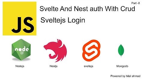 #8 Sveltejs Login | Nestjs with sveltejs